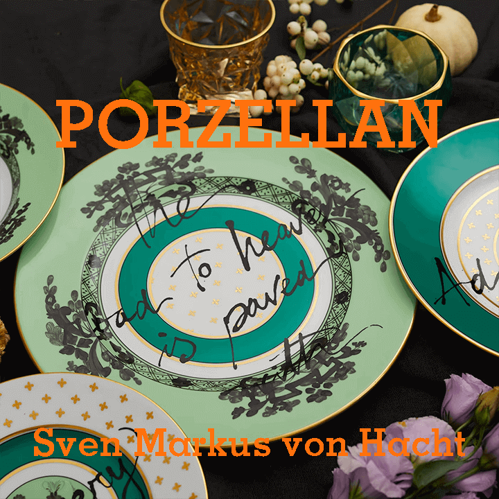 Sven Markus von Hacht Porzellan